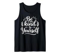 Sé Amable contigo Mismo Amor Mental Salud Positividad Camiseta sin Mangas