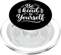 Sé Amable contigo Mismo Amor Mental Salud Positividad PopSockets PopGrip para MagSafe