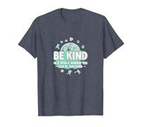 Sé Amable en un Mundo Donde Puedes ser Cualquier Cosa Camiseta, Hombre, Azul Jaspeado, 3XL