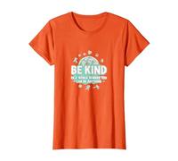 Sé Amable en un Mundo Donde Puedes ser Cualquier Cosa Camiseta, Mujer, Naranja, M