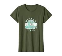 Sé Amable en un Mundo Donde Puedes ser Cualquier Cosa Camiseta, Mujer, Verde Oliva, M