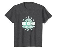 Sé Amable en un Mundo Donde Puedes ser Cualquier Cosa Camiseta, Niños, Jaspeado Oscuro, 4 años