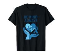 Sé Amable Siempre, Conciencia sobre el Autismo, corazón Azul Camiseta