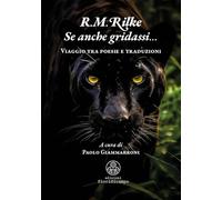 Se anche gridassi… Viaggio tra poesie e traduzioni