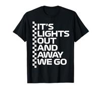 Se apagan las luces y nos vamos semana de carreras Motorsport Racing Camiseta