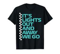 Se apagan las luces y nos vamos semana de carreras Motorsport Racing Camiseta