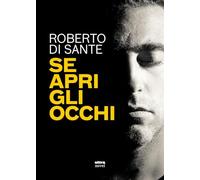 Se apri gli occhi (Ultra Novel)