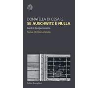 Se Auschwitz è nulla. Contro il negazionismo. Nuova ediz. (Temi)
