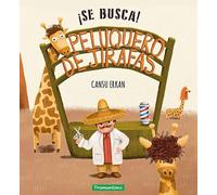¡Se busca! Peluquero de jirafas (INFANTIL)