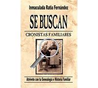 Se buscan Cronistas Familiares: Atrévete con tu genealogía e Historia Familiar