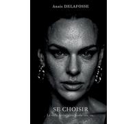 Se choisir: Là où le corps transforme une vie.