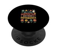 Sé como la resta y Marca la Diferencia Diversión para Profesores de matemáticas PopSockets PopGrip Adhesivo