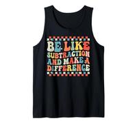 Sé como la resta y Marca la Diferencia Divertido Profesor de matemáticas Camiseta sin Mangas