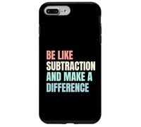 Sé como la resta y marca la diferencia Divertido profesor de matemáticas Carcasa para iPhone 7 Plus/8 Plus