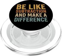 Sé como la resta y marca la diferencia Divertido profesor de matemáticas PopSockets PopGrip para MagSafe