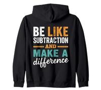 Sé como la resta y Marca la Diferencia Divertido Profesor de matemáticas Sudadera con Capucha