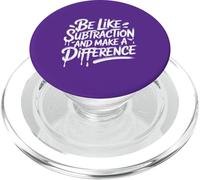 Sé como la resta y marca la diferencia profesor de matemáticas PopSockets PopGrip para MagSafe