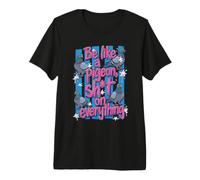 Sé como una Paloma en Todo lo Divertido Camiseta Premium