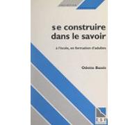 Se Construire Dans Le Savoir (ebook)