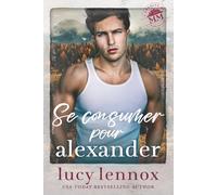 Se consumer pour Alexander (L'Héritage du clan Marian)