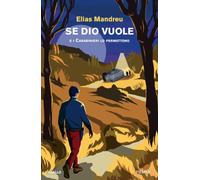 Se Dio vuole. E i Carabinieri lo permettono (Thriller)