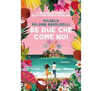 Se due che come noi (Varia best seller)