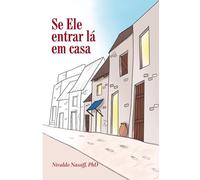 Se Ele entrar lá em casa: As Visitas Transformadoras de Jesus