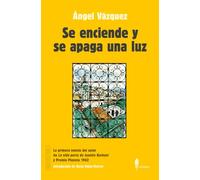 Se enciende y se apaga una luz (Narrativa)