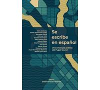Se escribe en español: Una antología poética del Puget Sound: 1 (Aleph Otras Voces)