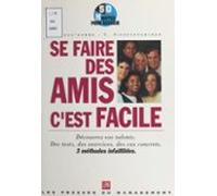 Se Faire Des Amis Cest Facile (ebook)