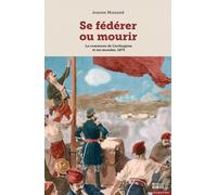 Se fédérer ou mourir: La commune de Carthagène et ses mondes, 1873