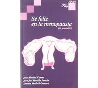 Sé feliz en la menopausia : tú puedes