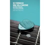 Se formasse una sola canzone. Canzoniere pedagogico per le nuove generazioni (Mimesis)