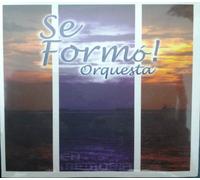 Se Formo Orquesta - Se Formo Orquesta
