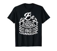 Sé Fuerte y Valiente Camiseta