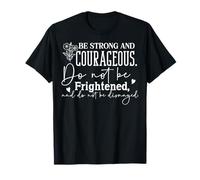 Sé Fuerte y Valiente Frase Motivacional Camiseta