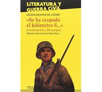 Se Ha Ocupado El Kilometro 6 (contestacion A Remarque