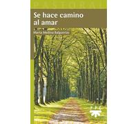 Se hace camino al amar (Pastoral)