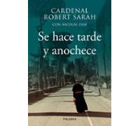 Se hace Tarde y Anochece (Mundo y cristianismo)