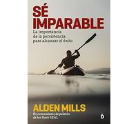 Sé imparable. | Alden Mills