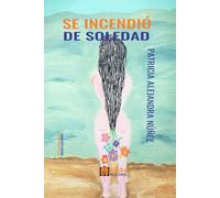 Se incendió de soledad