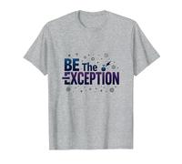 Sé la excepción: tipografía inspiradora Camiseta, Hombre, Gris Jaspeado, M