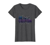 Sé la excepción: tipografía inspiradora Camiseta, Mujer, Jaspeado Oscuro, M