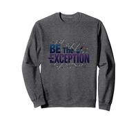 Sé la excepción: tipografía inspiradora Sudadera, Unisex para Adultos, Jaspeado Oscuro, L