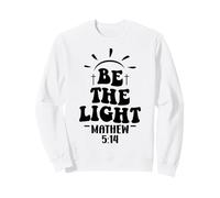 Sé la luz Cristiana Hombres y Mujeres Agradecidos Sudadera