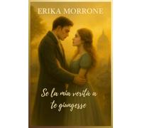 Se la mia verità a te giungesse: 3 (La Legge dei Se)