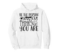 Sé la Persona Que tu Perro cree Que Eres recordatorio Diario Sudadera con Capucha