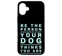 Sé la Persona Que tu Perro Piensa Que Eres Divertido Dog Mom & Dad Joke Carcasa para iPhone 16 Plus
