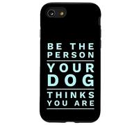 Sé la Persona Que tu Perro Piensa Que Eres Divertido Dog Mom & Dad Joke Carcasa para iPhone SE (2020) / 7/8