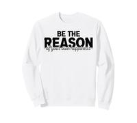 Sé la razón de tu Propia Felicidad. Empoderamiento Sudadera